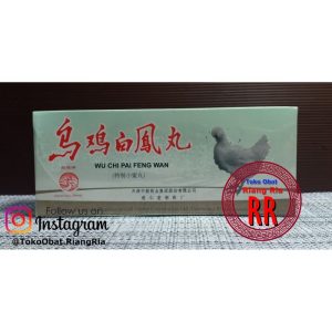 WU CHI PAI FENG WAN / WU JI BAI FENG WAN / OBAT KESUBURAN WANITA