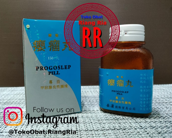 Ying Liu Wan / Progoslep Pill (mengatasi gondok / kelenjar)